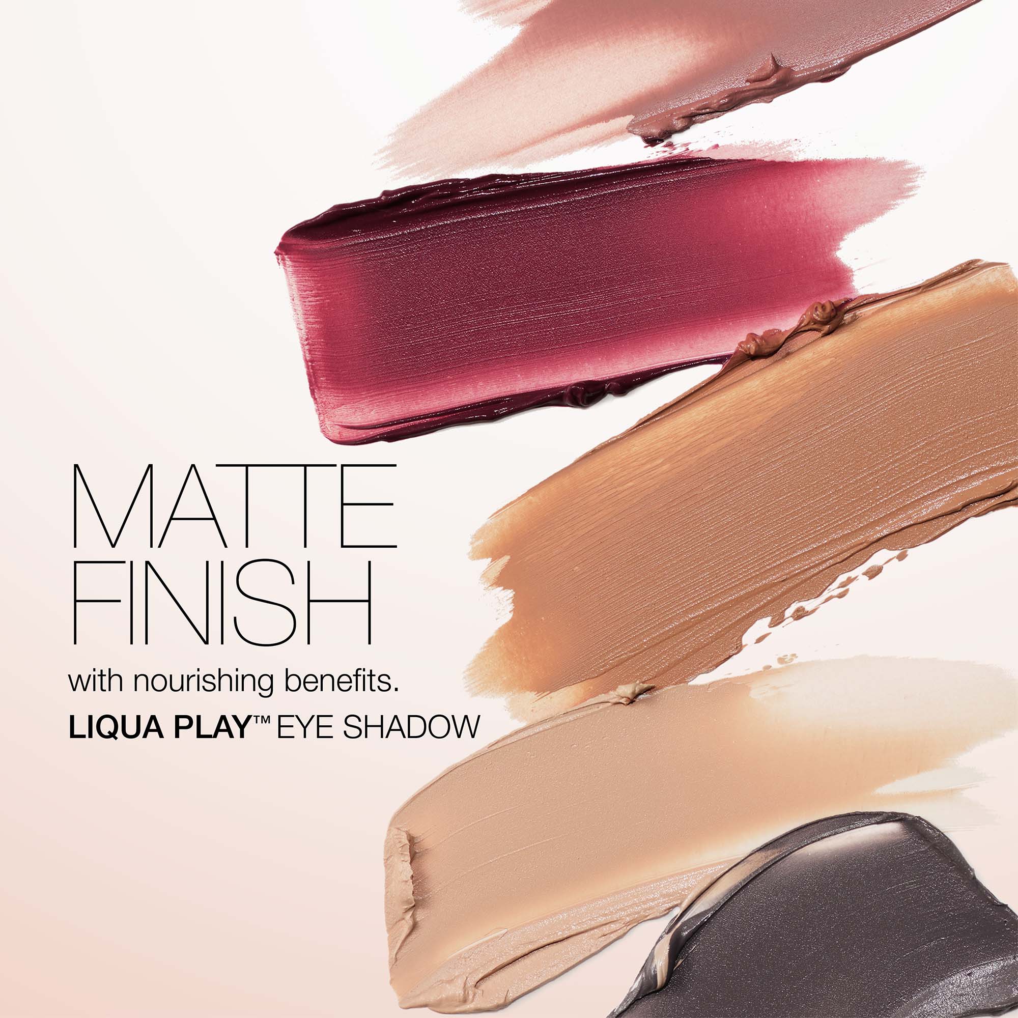 LIQUA-PLAY EYE SHADOW™